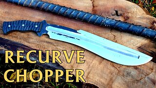 FORGING A RECURVE CHOPPER FROM SCRAP THE COMPLETE PROJECT