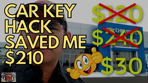 Car Key Hack Saved Me $210