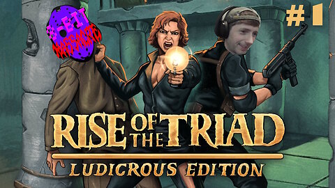 Rise of the Triad: Ludicrous Edition (PC) Episode 1: The Hunt Begins | Stages 1/2/3