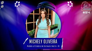 MICHELY OLIVEIRA - Leão Podcast #54