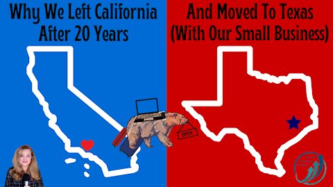 Why We Moved Our Small Business From California To Texas