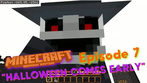 Minecraft - Bedrock Edition - EPISODE 7 " HALLOWEEN COMES EARLY "