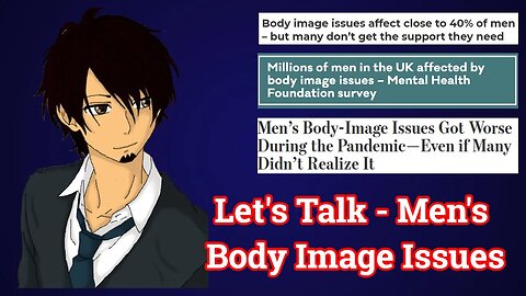 Lets talk - Men's Body Image Issues