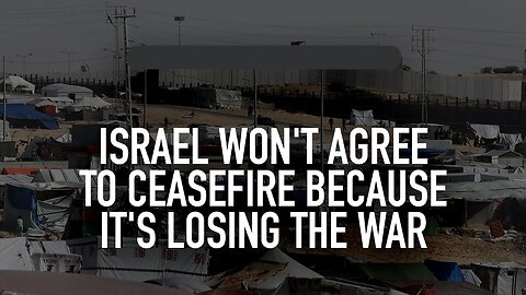 ►🚨▶◾️⚡️⚡️🇮🇱⚔️🇵🇸 Israel won't agree to ceasefire because it's losing the war