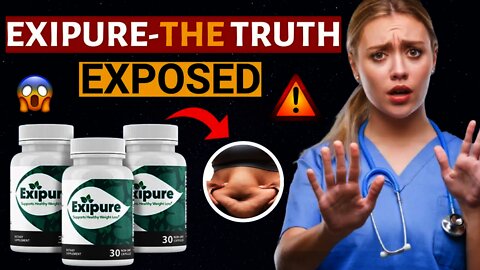 EXIPURE Weight Loss Supplement - THE REAL TRUTH EXPOSED 😱 Exipure Scam? (My Honest Exipure Review)