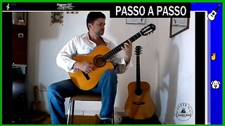 PASSO A PASSO (I) | VAGNER GC - Violão - Guitar - Musica - Music