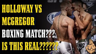 Holloway vs McGregor Zuffa Boxing Match?? Is This REAL??? Or is Michael Chandler Really NEXT??