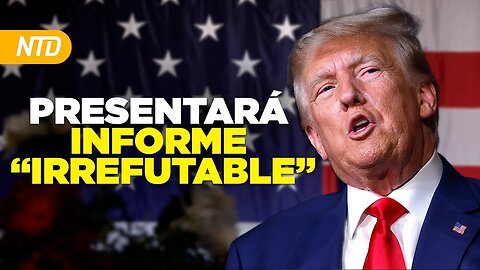 Trump presentará “Reporte Irrefutable”; Gran Jurado de Georgia imputa a Trump | NTD Día [15 agosto]