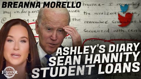 Ashley Biden’s Diary, Student Loans, Hannity & Lindsey Graham,Trump/DeSantis 2024 | Breanna Morello