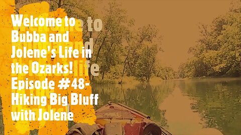Episode #48- Hiking Big Bluff Trail with Jolene