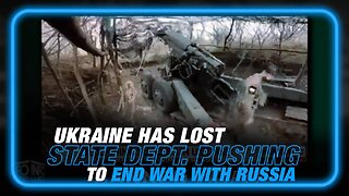 BREAKING: State Dept. Admits Russia Has Won the War