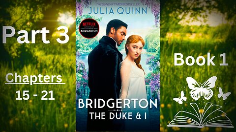 Bridgeton - Book 1(The Duke & I) Part 3 of 3 | Novel by Julia Quinn | Full #audio