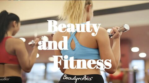 Beauty and Fitness