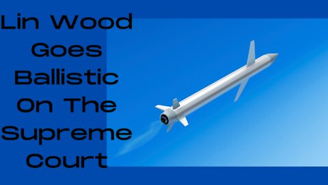 Lin Wood Goes Ballistic On The Supreme Court.