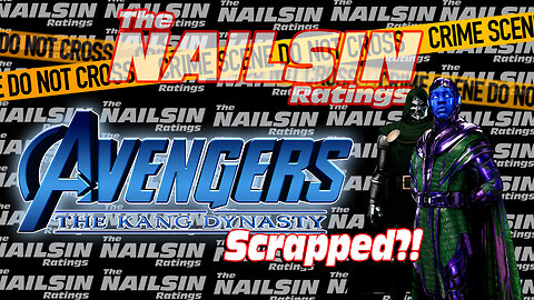 The Nailsin Ratings: Kang Dynasty Scrapped?!