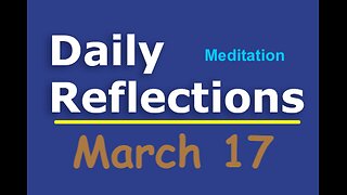 Daily Reflections Meditation Book – March 17– Alcoholics Anonymous - Read Along – Sober Recovery