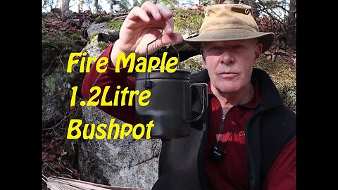 Fire Maple 1.2L Bush Pot - Is this the Perfect Billy?