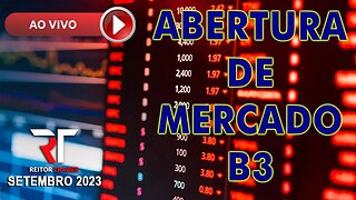 OPERANDO NA BOLSA: ANÁLISE AO VIVO DA ABERTURA DE MERCADO B3