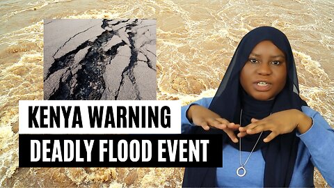 ORACLE WARNING | KENYA DEADLY HIGH FLOOD EVENT COMING - 16th January 2024