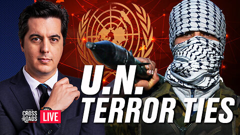 UN Tied to Terrorist's. UN Accused of Aiding Terror Networks Through UNRWA. Crossroads 20 min ago