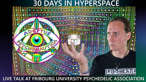 30 Days In Hyperspace - live talk from Fribourg University