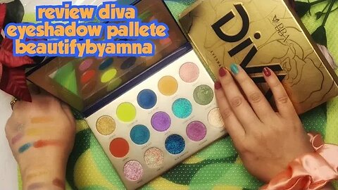 Diva collection by beautifybyamna | Honest Review diva eyeshadow pallete | Eyeshadow swatches