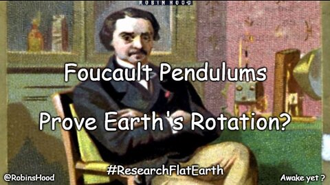 Foucault Pendulums Prove Earth's Rotation ? ~ Eric Dubay