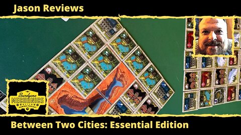 Jason's Board Game Diagnostics of Between Two Cities Essential Edition