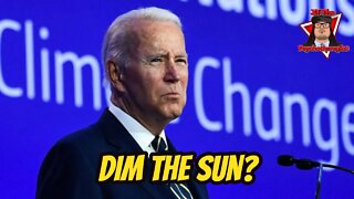 Biden Admin Advances Plan to ‘Dim the Sun’ to Fight ‘Climate Change’