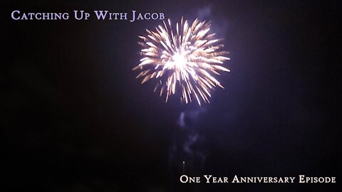 CUWJ: One Year Anniversary of Catching up with Jacob