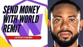 SEND AND RECEIVE MONEY ABROAD || HOW TO SEND MONEY WITH WORLD REMIT