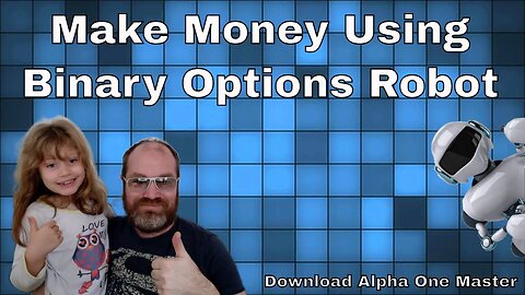 Using Binary Options Robot Alpha Master to Automate your Binary Options Trading