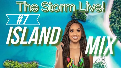 Dancehall Reggae | island mix # 7 | The Storm Live! |