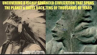 Gigantic Earth Works Discovered, Lost Global Civilization Unearthed