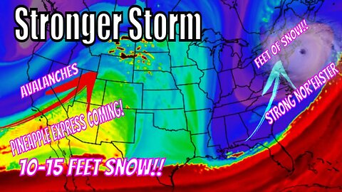 Pineapple Express Brings 10-15 Feet of Snow & A Powerful Nor'Easter! - The WeatherMan Plus