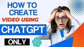 How To Create Video Using CHATGPT ONLY| Intro TO Ai Video Creation