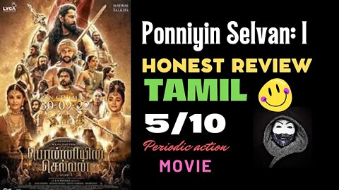 Ponniyin Selvan: part I- Honest Review in TAMIL