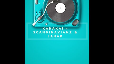 Kahakai – Scandinavianz & Lahar
