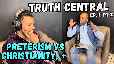 FULL-Preterism VS Dispensational Futurism, Bible Translation ERRORS, + More