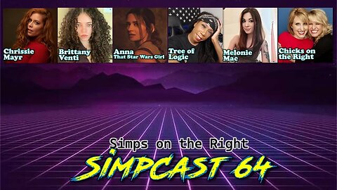 SimpCast 64 Chicks on the Right, Tree, Chrissie Mayr, Brittany Venti, Melonie Mac, Anna TSWG