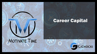 Career Capital: Enhancing Career Value with Cal Newport