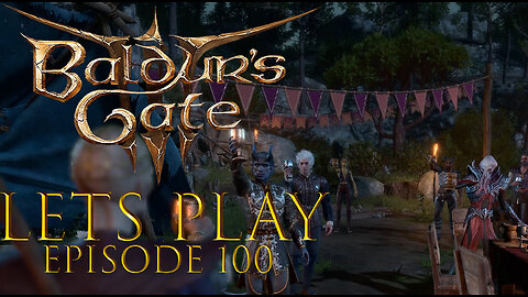 Baldur's Gate 3 Episode 100