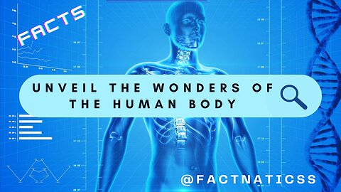 Unveil the Wonders of the Human Body 🤯 #HumanBodyFacts #AmazingFacts #Facts