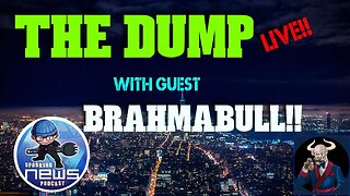 The Dump LIVE 8:30pm est with Brahmabull! #shorts