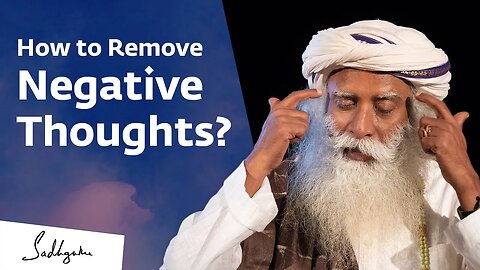 How to remove your negative thoughts!