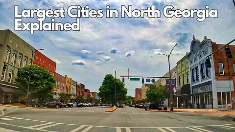 4 Largest North Georgia Cities (Besides Atlanta Metro)