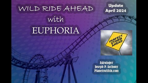 Wild Ride Ahead with Euphoria!! April 2024 Update!!