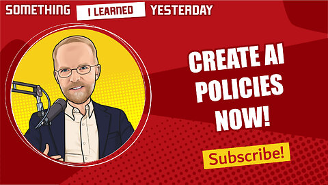 Create AI policies now to avoid lawsuits later!
