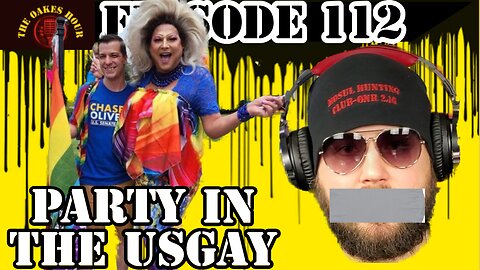 Episode 112: Party In The USGay