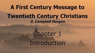 A 1st Century Message to 20th Century Christians - Chapter 1 - Introduction